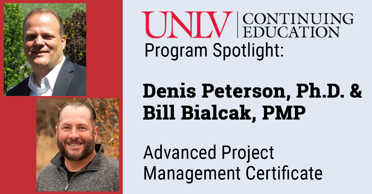 Denis Peterson and Bill Bialcak Advanced Project Management