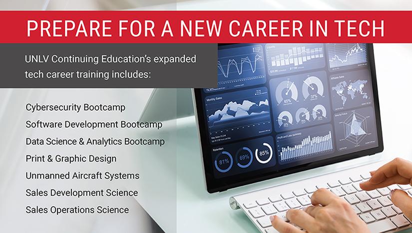 Prepare for a New Career in Tech UNLV Continuing Education’s expanded tech career training