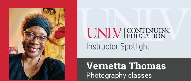 Instructor Soptlight, Vernetta Thomas, photography Classes